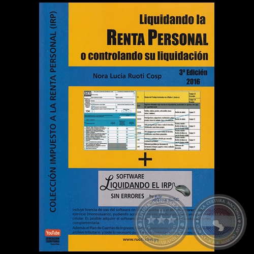 LIQUIDANDO LA RENTA PERSONAL O CONTROLANDO SU LIQUIDACIÓN - 3ª EDICIÓN - Autora: NORA LUCÍA RUOTI COSP - Año 2016